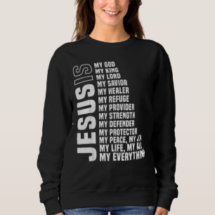 Sudadera Jesús es todo mi todo mi Dios Señor Salvador