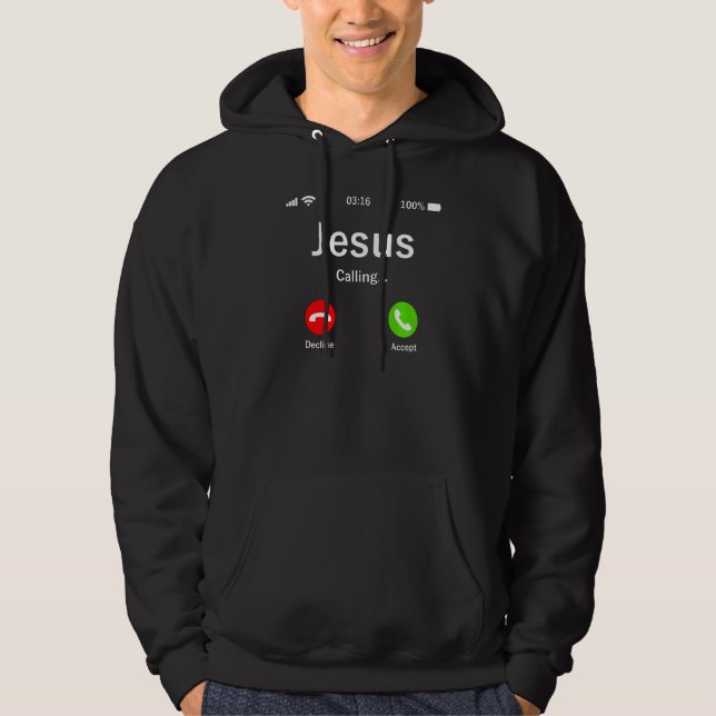 Sudadera Jesús Está Llamando Cristiano (Anverso)