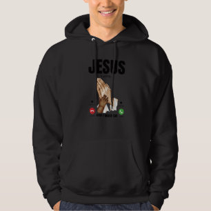 Sudadera Jesús Está Llamando Y Yo Debo Ir