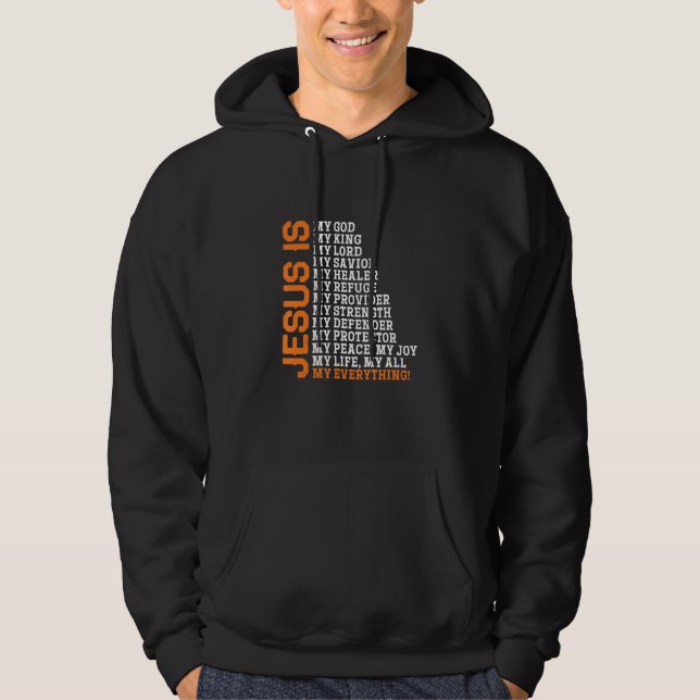 Sudadera Jesus Is My Everything Christian Religion Bible Qu (Anverso)