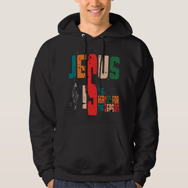 Sudadera Jesus Is The Reason for the season (Anverso)