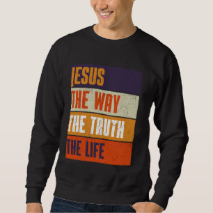 Sudadera Jesús La Verdad La Vida La Biblia Religiosa Verse 