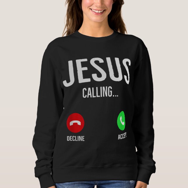 Sudadera Jesús llama a la pantalla de llamadas de teléfono  (Anverso)