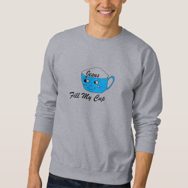 Sudadera Jesús Llena Mi Copa (Anverso)