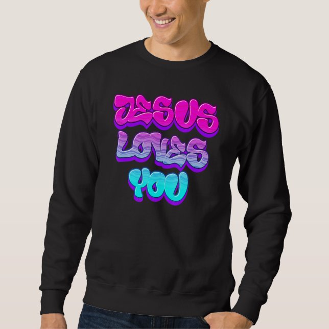 Sudadera Jesus Loves You Graffiti Christian (Anverso)