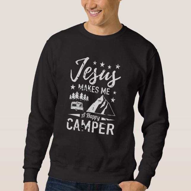Sudadera Jesús Me Hace Feliz Camper Camping Rv Cristiano (Anverso)