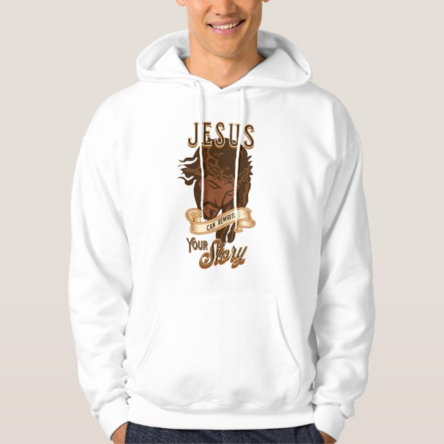 Sudadera Jesús Puede Reescribir Su Historia (Anverso)