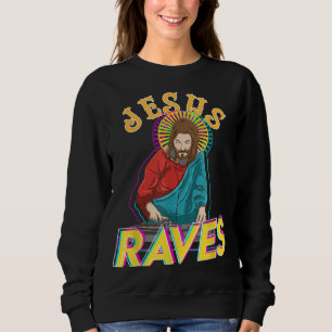 Sudadera Jesus Raves Funny EDM Festival de Música Fiesta Ch