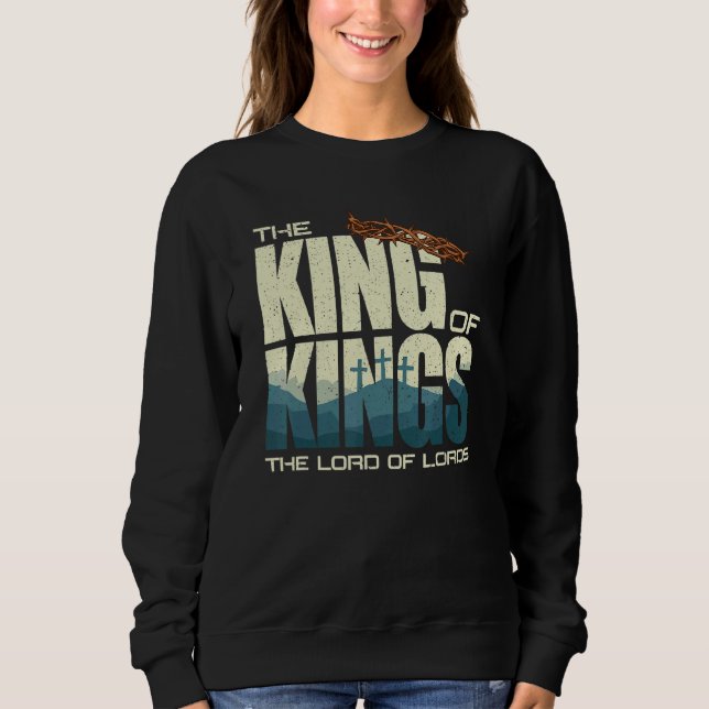 Sudadera Jesús Rey De Reyes Señor De Los Lores Cristiano (Anverso)