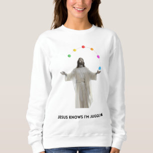 Sudadera Jesús Sabe Que Estoy Malandando
