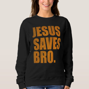 Sudadera Jesús salva a la religión cristiana tradicional he