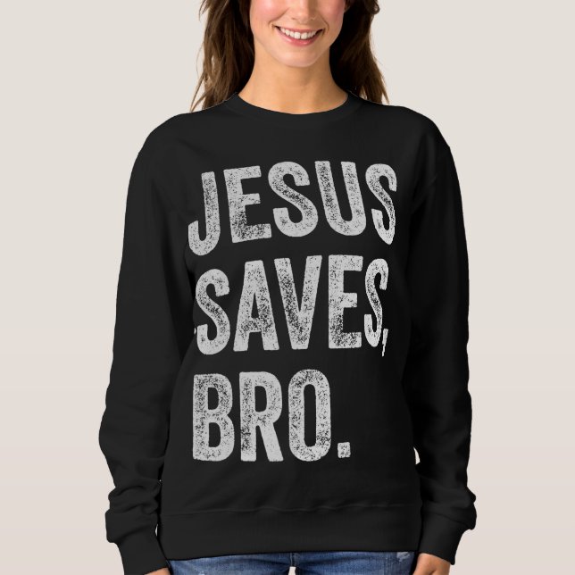Sudadera Jesús salva a las mujeres cristianas hermanos Chic (Anverso)