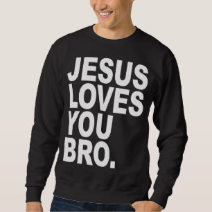 Sudadera Jesús Te Ama Hermano Cristiano Audaz