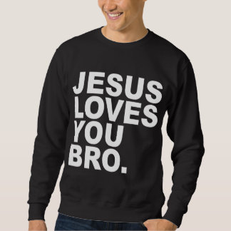 Sudadera Jesús Te Ama Hermano - Fe Cristiana
