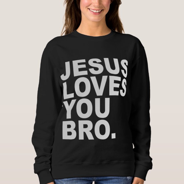 Sudadera Jesús Te Ama Hermano - Fe Cristiana (Anverso)