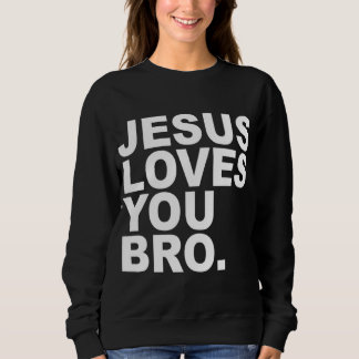 Sudadera Jesús Te Ama Hermano - Fe Cristiana