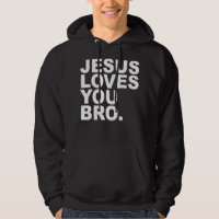 Jesús Te Ama Hermano - Fe Cristiana Pullover Hoo