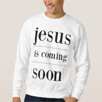 Sudadera jesus vendrá pronto Grupo Evangelismo Cristiano