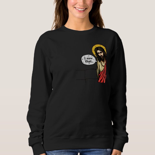 Sudadera jesus vi el meme T-Shirt (Anverso)