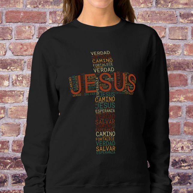 Sudadera Jesús y la fe cruzan el español cristiano de las m (Subido por el creador)