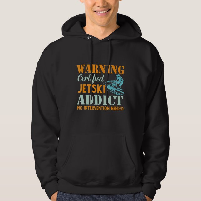 Sudadera Jetski Addict Certified Jet Ski Driver Pwc Motors (Anverso)
