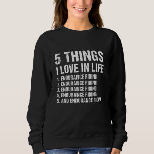 Sudadera Jinete 5 Cosas Que Me Encantan En Vivir