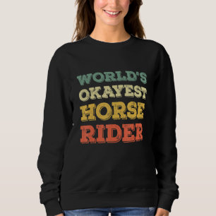 Sudadera Jinete de Caballo Más o Menos del Mundo