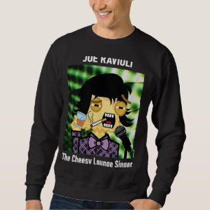 Sudadera Joe Ravioli, El Cantante Del Salón De Bienvenida