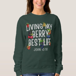 Sudadera JOHN 10 10 Living My Berry Best Life CHRISTIAN