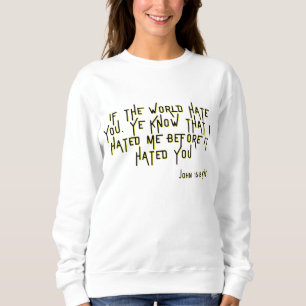 Sudadera John 15:18 KJV Biblia Scripture contra la mujer