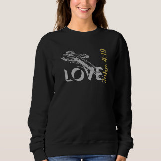 Sudadera John 4:19 Camiseta cristiana "AMOR"
