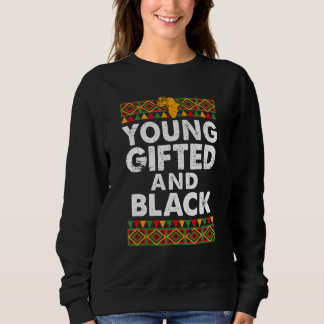 Sudadera Joven Dotado Y Negro Orgulloso Melanina Americano 