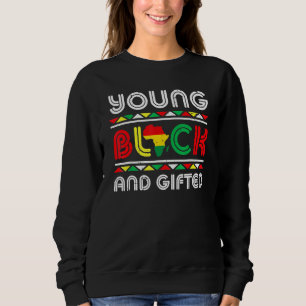 Sudadera Joven negro y talentoso Orgullo africano Historia
