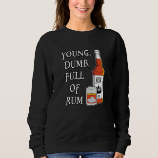 Sudadera Joven Tonto Lleno De Ron