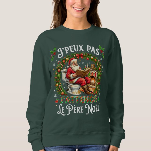 Sudadera J'Peux Pas J'attends Le Père Noël Drôle Noel (Anverso)