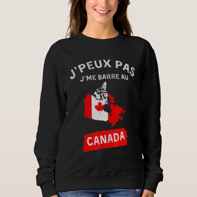 Sudadera j'peux pas j'me barre au canada - canadien canadie (Anverso)