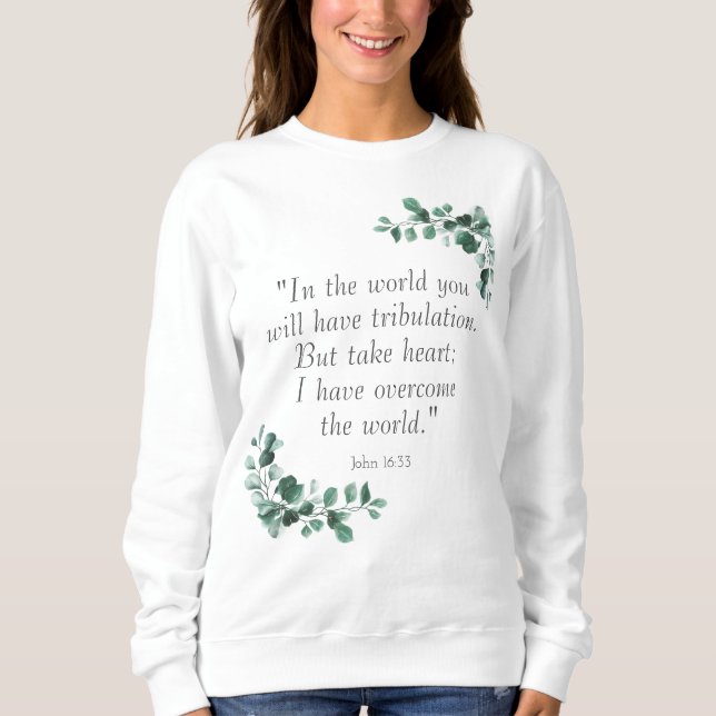 Sudadera Juan 16:33 Versos de la Biblia para animarte (Anverso)