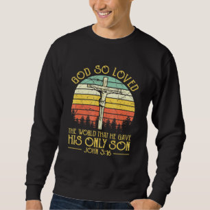 Sudadera Juan 316 Biblia religiosa cruzada contra cristiano