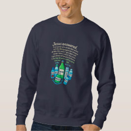 Sudadera Juan 4:13-14 - Cristiano