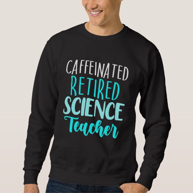 Sudadera Jubilación escolar de profesores de ciencias jubil (Anverso)
