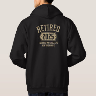 Sudadera Jubilado 2025 jubilación trabajó toda la vida para