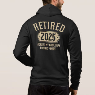Sudadera Jubilado 2025 jubilación trabajó toda la vida por 