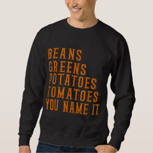 Sudadera Judías verdes papas tomates - Me encanta el día de