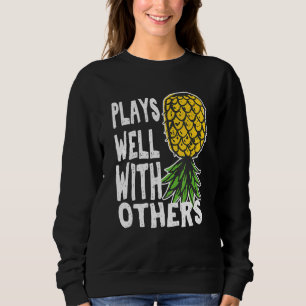 Sudadera Juega Bien Con Otros Piña Al Revés Cita