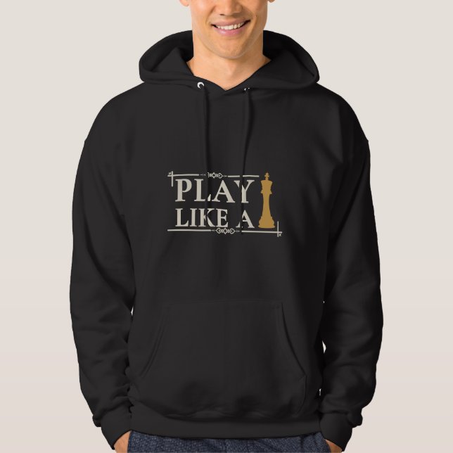 Sudadera Juega Como un Rey – Frase de Estrategia de Poder - (Anverso)