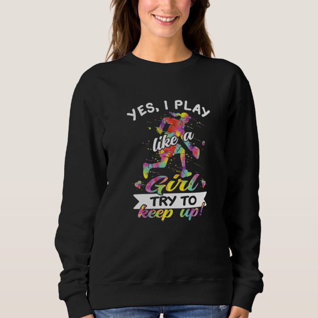Sudadera Juega Como Una Niña Pickleball (Anverso)