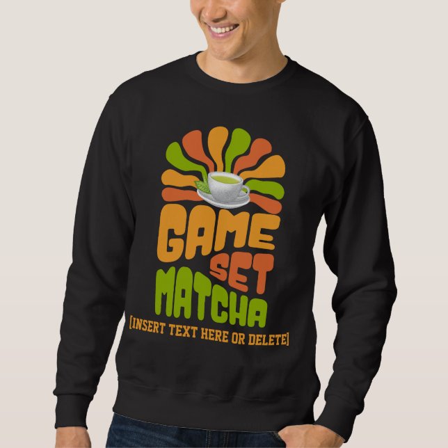 Sudadera Juego de juegos MATCHA Fun Latte Drinker (Anverso)