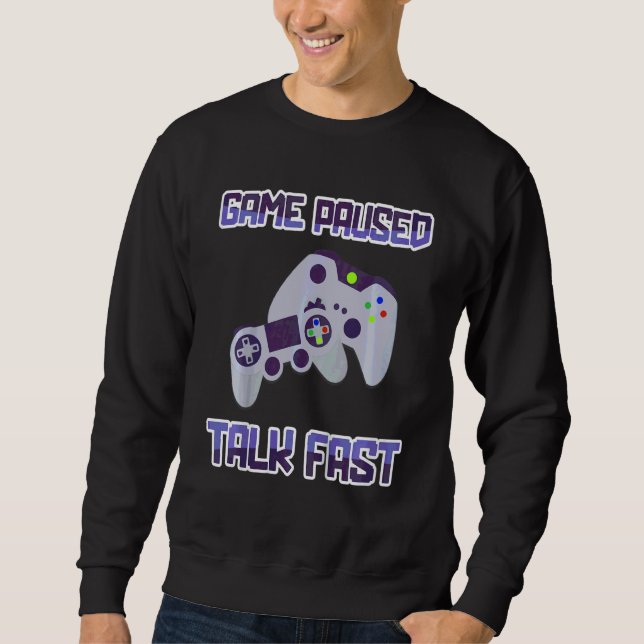 Sudadera Juego para niños Paused Talk Fast Video Game Playe (Anverso)