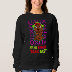 Sudadera Juego Pausado Talk Fast Video Gamer Gaming Dog