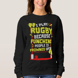 Sudadera Juego Rugby Porque Golpear A La Gente Está Fruncid